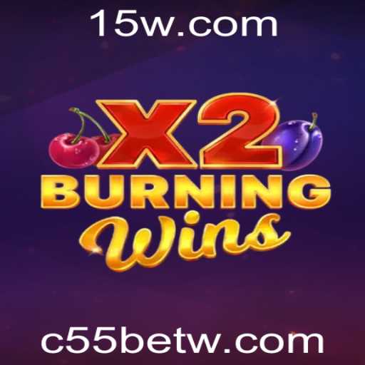 Explorando o Fascinante Mundo de BurningWinsX2 com c55bet