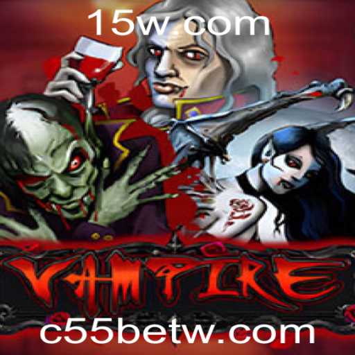 Descubra o Fascinante Mundo do Jogo Vampire e Sua Conexão com c55bet